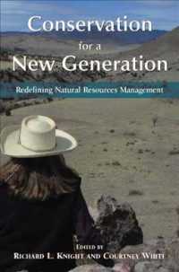 Conservation for a New Generation : Redefining Natural Resources Management （1ST）