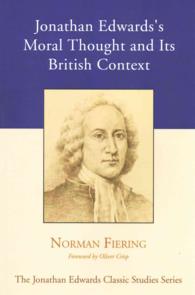 Jonathan Edwards's Moral Thought and Its British Context (Jonathan Edwards Classic Studies)