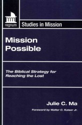 Mission Possible : The Biblical Strategy for Reaching the Lost (Regnum Studies in Mission)