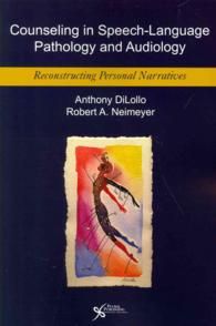 Counseling in Speech-Language Pathology and Audiology : Reconstructing Personal Narratives