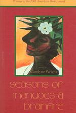 Seasons of Mangoes & Brainfire -- Paperback / softback