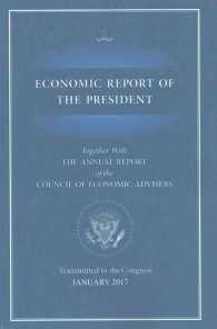 Economic Report of the President 2017 (Economic Report of the President") （2017TH）