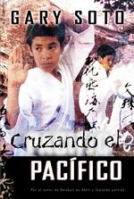 Cruzando el pacfico/ Pacific Crossing