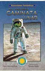 La primera caminata lunar / Moon Walk （TRA）