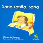 Sana ranita, sana/ Kiss Away My Boo-Boo (Rana, Rema, Rimas)