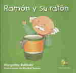 Ramon y su raton/ Ramon and His Mouse (Rana, Rema, Rimas)