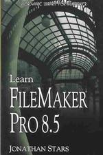 Learn Filemaker Pro 8.5