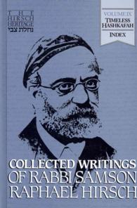 Collected Writings of Rabbi Samson Raphael Hirsch : Timeless Hashkafah, Index 〈9〉