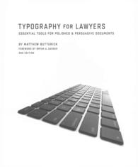 Typography for Lawyers : Essential Tools for Polished & Persuasive Documents （2ND）