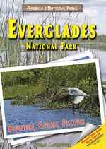 Everglades National Park : Adventure, Explore, Discover (America's National Parks)