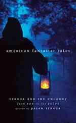 Terror and the Uncanny from Poe to the Pulps (Library of America)