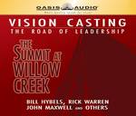 Vision Casting (5-Volume Set) : The Road of Leadership, the Summit at Willow Creek