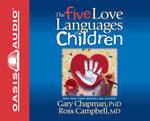 The Five Love Languages of Children (5-Volume Set) （Unabridged）