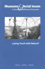 Losing Touch with Nature? (Museums & Social Issues: a Journal of Reflective Discourse)