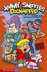 Jimmy Sniffles : Dognapped! (Graphic Sparks)