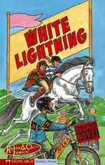 White Lightning (Ridge Riders (Graphic Novels))
