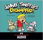 Jimmy Sniffles, Dognapped! (Jimmy Sniffles)