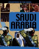 Saudi Arabia (Countries in the News)