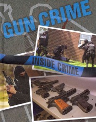 Gun Crime (Inside Crime)