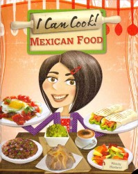 Mexican Food (I Can Cook!)