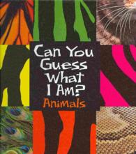 Animals (Can You Guess What I Am?)
