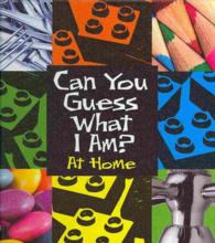 At Home (Can You Guess What I Am?)