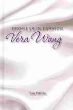 Vera Wang (Profiles in Fashion) （1ST）