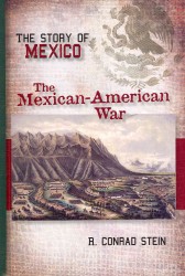 The Mexican-American War (Story of Mexico) （1ST）