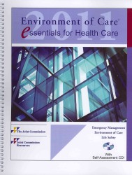 2011 Environment of Care Essentials for Health Care （Spiral）