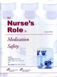 The Nurse's Role in Medication Safety （2ND）