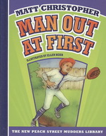 Man Out at First (New Peach Street Mudders Library)
