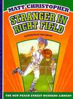 Stranger in Right Field (New Peach Street Mudders Library)