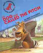 Dog That Called the Pitch, the (Matt Christopher Sports Readers)