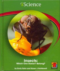Insects: Which One Doesn't Belong? : Which One Doesn't Belong? (iscience Readers, Level a)