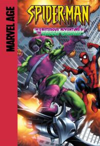 The Grotesque Adventure of the Green Goblin! (Spider-man)