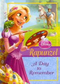 Rapunzel : A Day to Remember (Disney Princess)