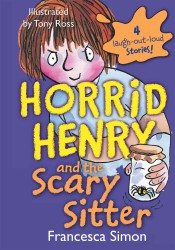 Horrid Henry and the Scary Sitter (Horrid Henry)