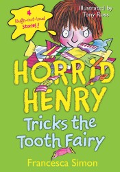 Horrid Henry Tricks the Tooth Fairy (Horrid Henry)