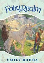Fairy Realm, the Unicorn (Fairy Realm)