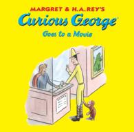Curious George Goes to a Movie (Curious George) （Reprint）