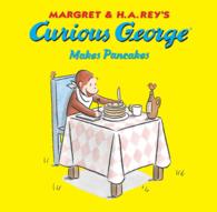 Curious George Makes Pancakes (Curious George)