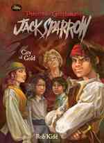 Book 7: City of Gold (Pirates of the Caribbean: Jack Sparrow)