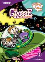 Stinky & Stan Blast Off! (The Grosse Adventures)