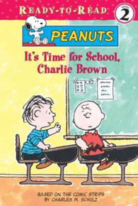 It's Time for School, Charlie Brown (Peanuts Ready-to-reads)
