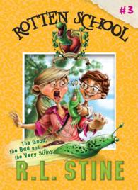 Good, the Bad and the Very Slimy: #3 (Rotten School) （Reprint）