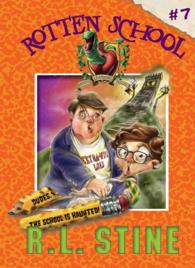 Dudes, the School Is Haunted!: #7 (Rotten School) （Reprint）