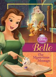 Belle: Mysterious Message : The Mysterious Message (Disney Princess)