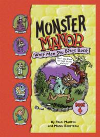 Wolf Man Stu Bites Back (Monster Manor)