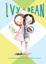 Ivy and Bean: #1 (Ivy + Bean) （Reprint）