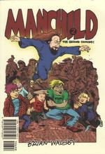 Manchild 2 : The Second Coming!